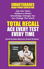 Total Recall Ace Every Test Every Time