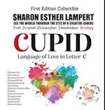 CUPID The Language of Love - Written in Letter C (Gift of Genius)