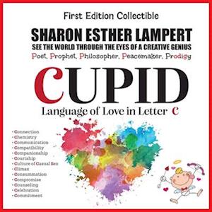 CUPID Language of Love -Written in Letter C: Gift of Creative Genius