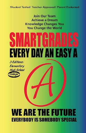 EVERY DAY AN EASY A Study Skills College Edition SMARTGRADES BRAIN POWER REVOLUTION