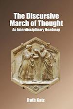 The Discursive March of Thought