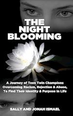 The Night Blooming