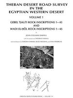 Theban Desert Road Survey in the Egyptian Western Desert, Volume 1