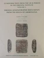 Cuneiform Texts from the Ur III Period in the Oriental Institute, Volume 2