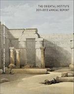The Oriental Institute 2011-2012 Annual Report