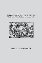 Witchdom of the True: A Study of the Vana-Troth and Seidr 