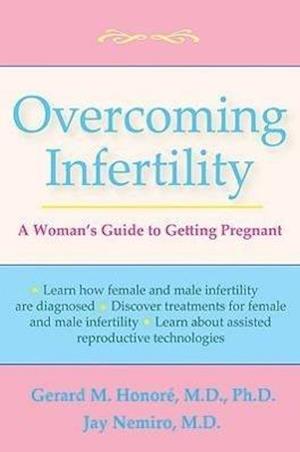 Honore, G: Overcoming Infertility