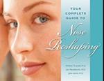 Your Complete Guide to Nose Reshaping