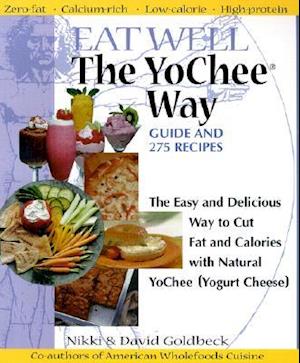 Eat Well the YoChee Way