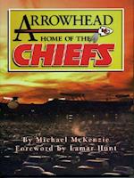 Arrowhead Home of the Chiefs