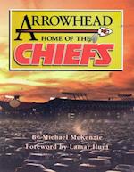 Arrowhead Home of the Chiefs