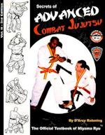 Secrets of Advanced Combat Jujutsu