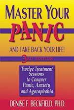 Master Your Panic and Take Back Your Life, 3rd Edition