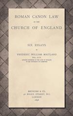 Roman Canon Law in the Church of England [1898]