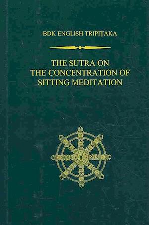 The Sutra on the Concentration of Sitting Meditation