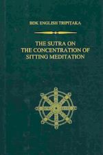 The Sutra on the Concentration of Sitting Meditation