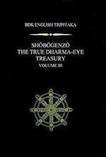 Shobogenzo The True Dharma-Eye Treasury, Volume III