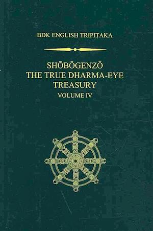Shobogenzo The True Dharma-Eye Treasury, Volume IV