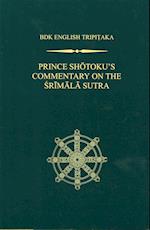 Prince Shotoku's Commentary on the Sr&#299;mala Sutra