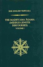 The Madhyama Agama, Volume 1