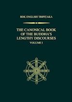 The Canonical Book of the Buddha's Lengthy Discourses, Volume 1