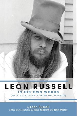 Leon Russell In His Own Words