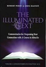 The Illuminated Text Vol 3: Commentaries for Deepening Your Connection with a Course in Miracles 