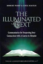 The Illuminated Text Vol 4: Commentaries for Deepening Your Connection with a Course in Miracles 