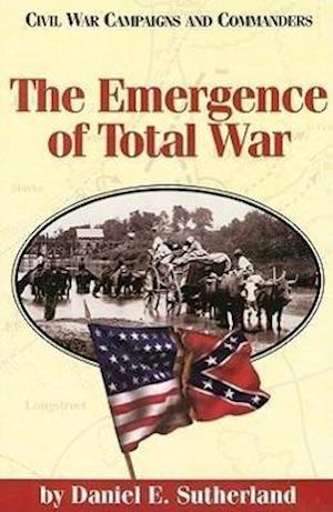 Sutherland, D:  The Emergence of Total War