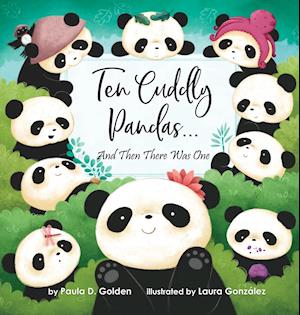 Ten Cuddly Pandas...: And Then There Was One