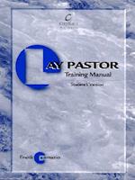 The Lay Pastor Training Manual