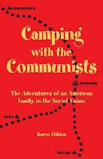 Camping with the Communists