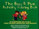 The Buzz & Pixie Activity Coloring Book