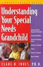 Understanding Your Special Needs Grandchild