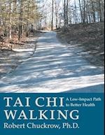Tai Chi Walking