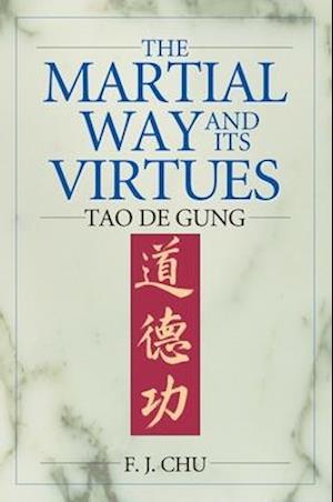 The Martial Way and Its Virtues