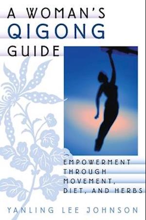 A Woman's Qigong Guide