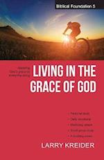 Living in the Grace of God