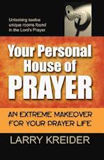 Your Personal House of Prayer
