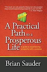 A Practical Path to a Prosperous Life