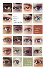 GOD LOVES THE STRANGER