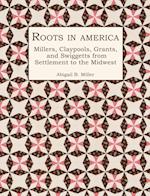Roots in America