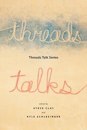 Threads Talk Series