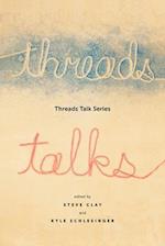 Threads Talk Series
