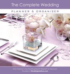 The Complete Wedding Planner & Organizer