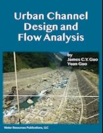 Urban Channel Design and Flow Analysis