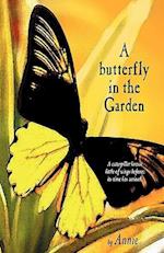 A Butterfly in the Garden