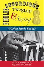 Accordions, Fiddles, Two Step & Swing