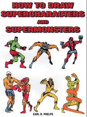 How to Draw Supercharacters and Supermonsters