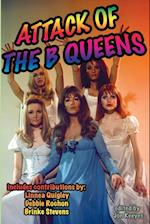 Attack of the B Queens